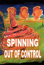 Spinning out of control